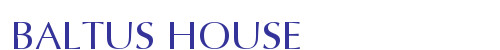 BALTUS HOUSE