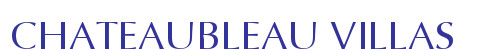 CHATEAUBLEAU VILLAS